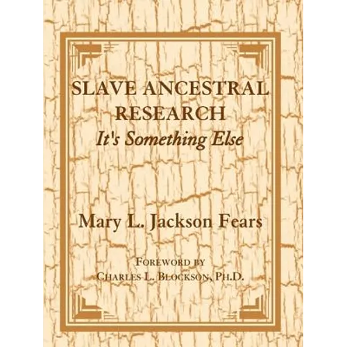 Slave Ancestral Research: It's Something Else