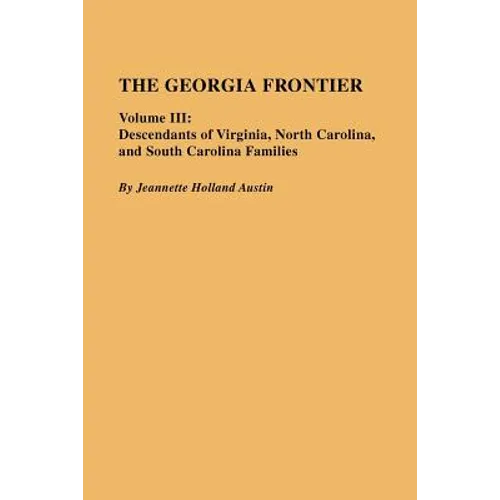 Georgia Frontier: Volume III