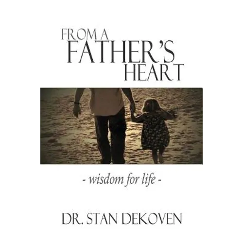 From a Father's Heart