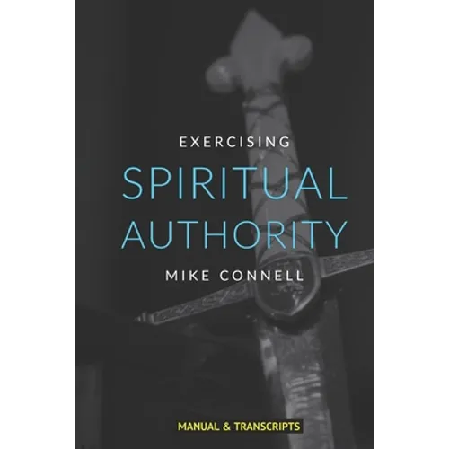 Spiritual Authority: Training Manual