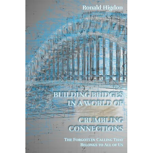 Building Bridges in a World of Crumbling Connections