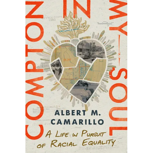 Compton in My Soul: A Life in Pursuit of Racial Equality
