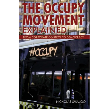The Occupy Movement Explained