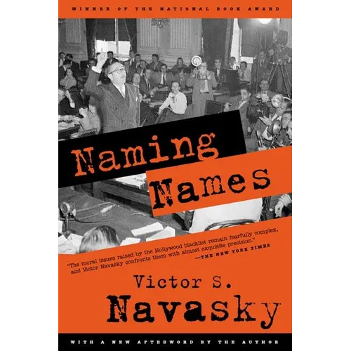 Naming Names: With a New Afterword by the Author