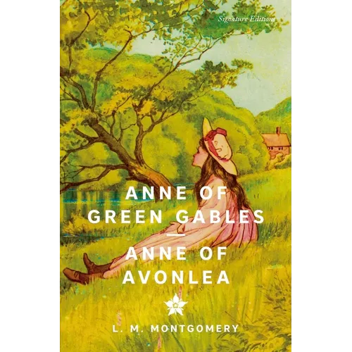 Anne of Green Gables & Anne of Avonlea