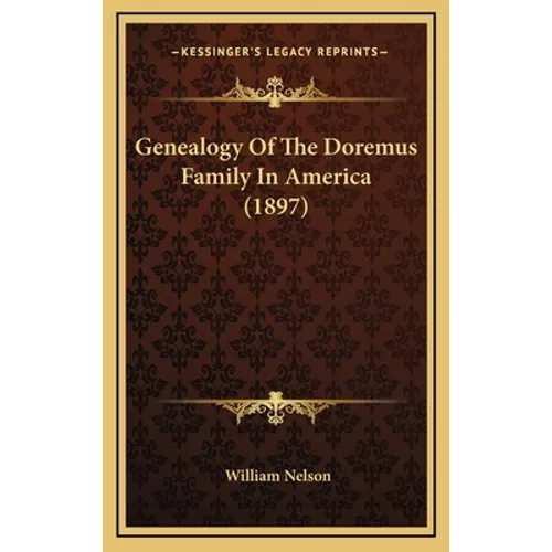 Genealogy Of The Doremus Family In America (1897)