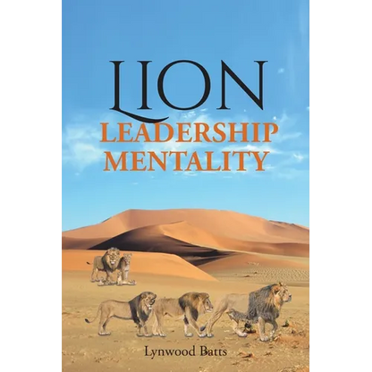 Lion Leadership Mentality