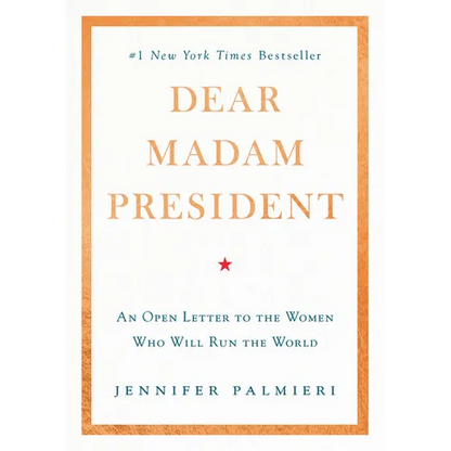 Dear Madam President - Hardcover