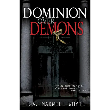 Dominion Over Demons