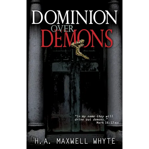 Dominion Over Demons