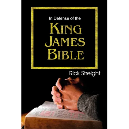 In Defense of the King James Bible - Paperback