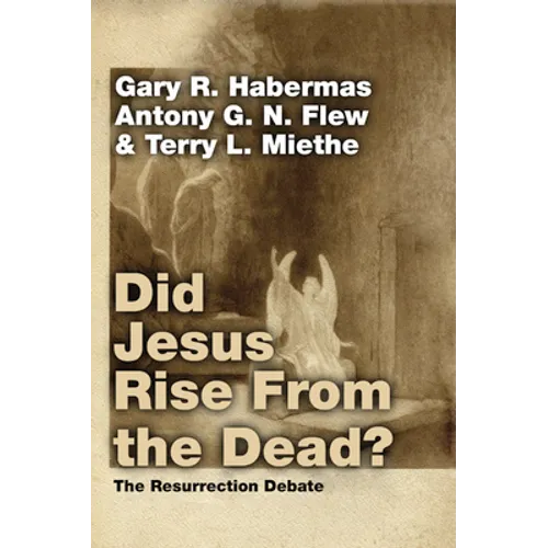 Did Jesus Rise From the Dead?