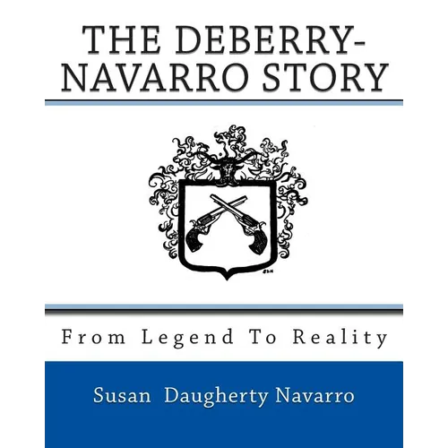 From Legend To Reality: The Deberry-Navarro Story