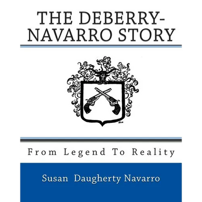 From Legend To Reality: The Deberry-Navarro Story - Paperback