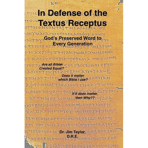 In Defense of the Textus Receptus