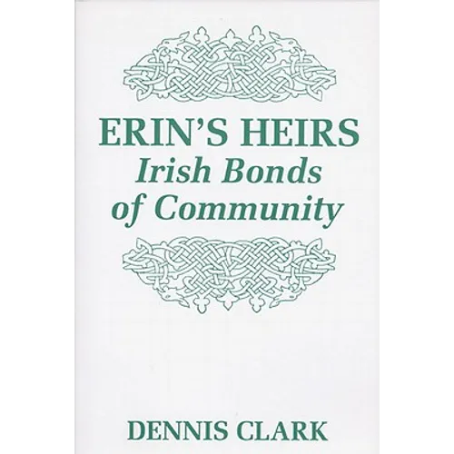 Erin's Heirs: Irish Bonds of Community
