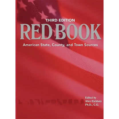 Ancestry's Red Book: American State, Country and Town Sources, Third Revised Edition - Hardcover