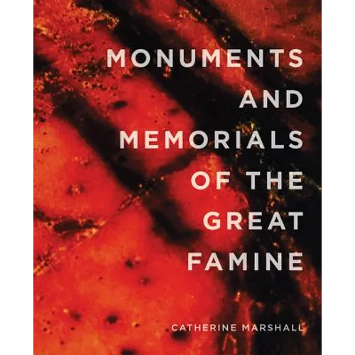 Monuments and Memorials of the Great Famine