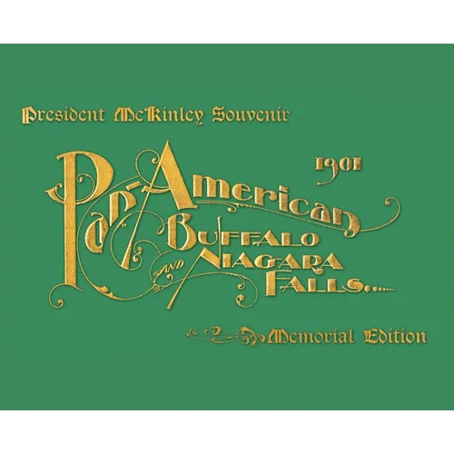 Pan-American Buffalo and Niagara Falls: A Picturesque Souvenir