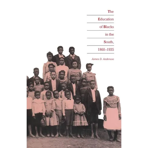 Education of Blacks in the South, 1860-1935
