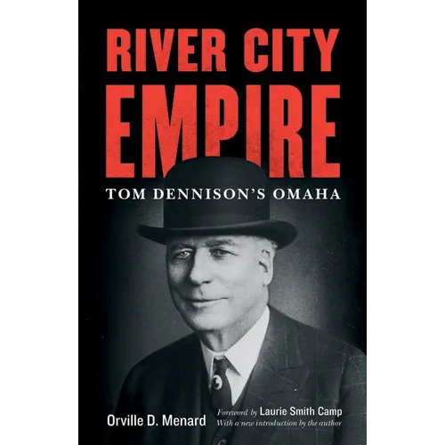 River City Empire: Tom Dennison's Omaha