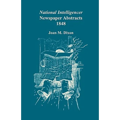 National Intelligencer Newspaper Abstracts, 1848
