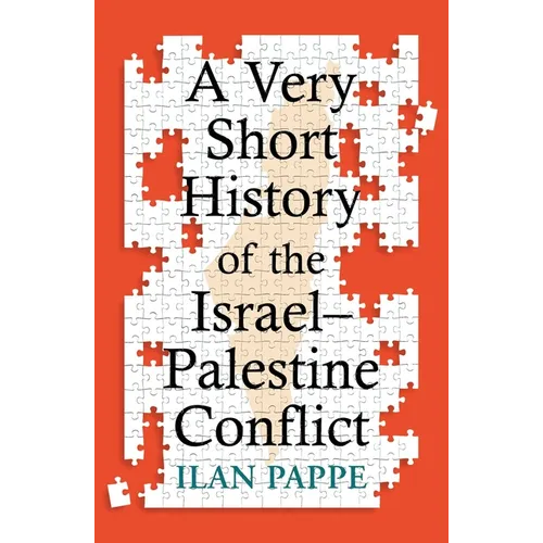 Very Short History of the Israel-Palestine Conflict