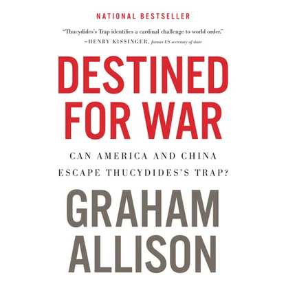 Destined for War: Can America and China Escape Thucydides's Trap? - Paperback