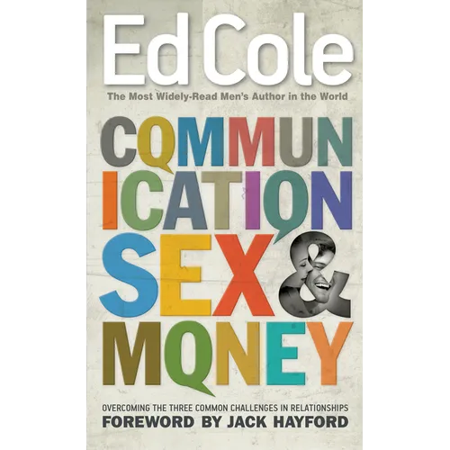 Communication, Sex & Money: Overcoming the Three Common Challenges in Relationships