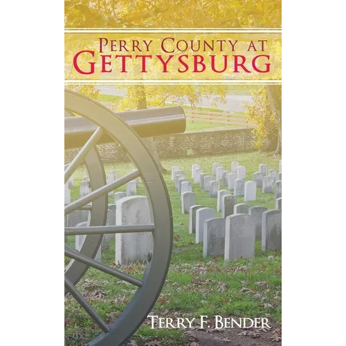 Perry County at Gettysburg