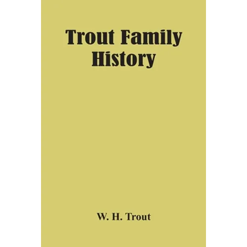Trout Family History