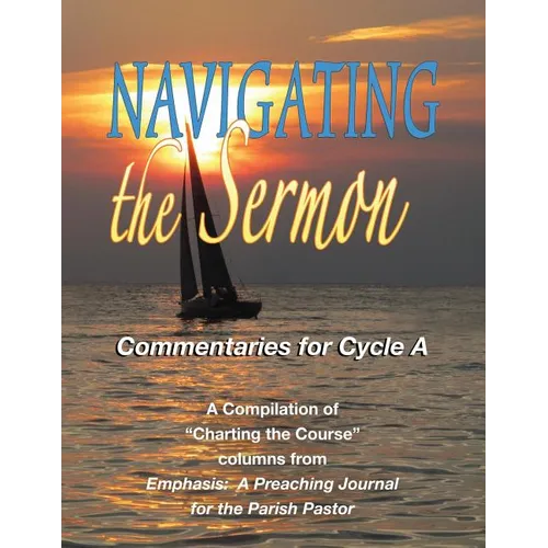 Navigating the Sermon, Cycle a