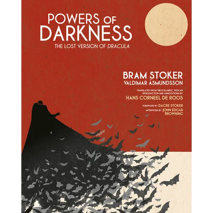 Powers of Darkness: The Lost Version of Dracula