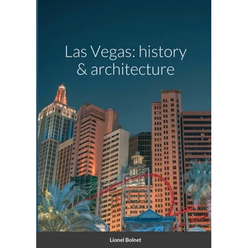 Las Vegas: history & architecture - Paperback