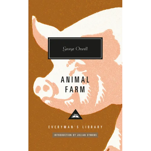 Animal Farm: Introduction by Julian Symons