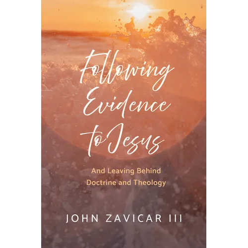 Following Evidence to Jesus