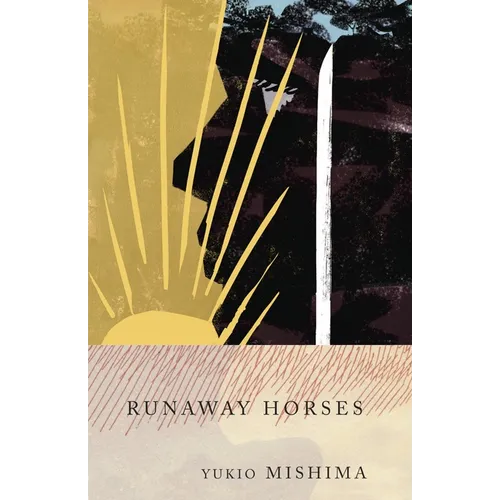 Runaway Horses: The Sea of Fertility, 2