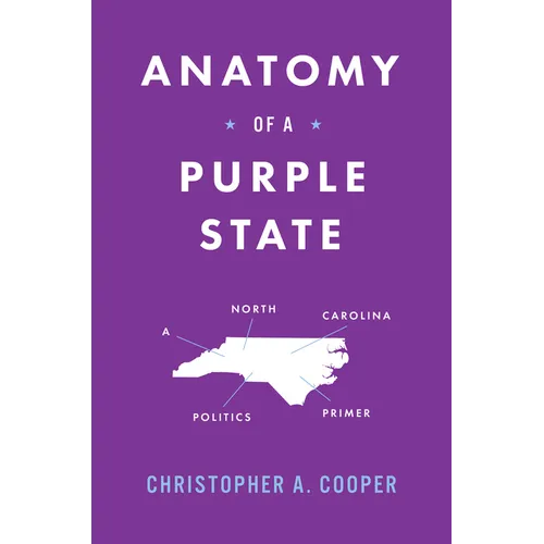 Anatomy of a Purple State: A North Carolina Politics Primer