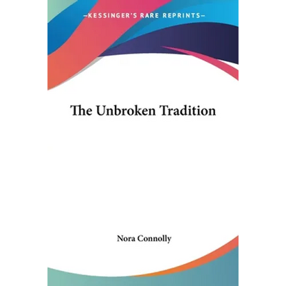 The Unbroken Tradition