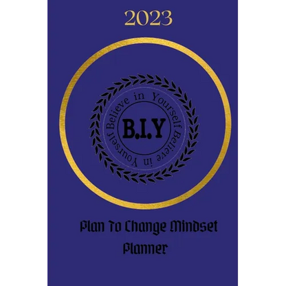 Believe in Yourself Plan to Change Mindset Planner: Plan to Change Mindset Planner