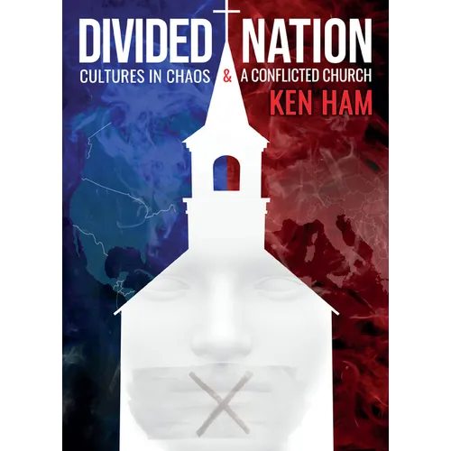 Divided Nation: Cultures in Chaos & a Conflicted Church