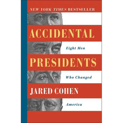 Accidental Presidents: Eight Men Who Changed America