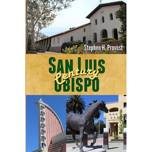 San Luis Obispo Century
