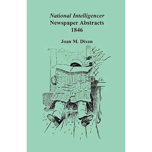 National Intelligencer Newspaper Abstracts, 1846