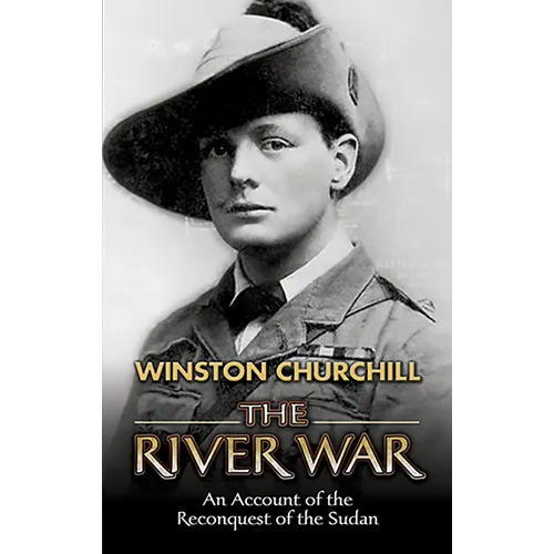 The River War: An Account of the Reconquest of the Sudan
