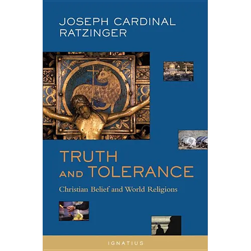 Truth and Tolerance: Christian Belief and World Religions