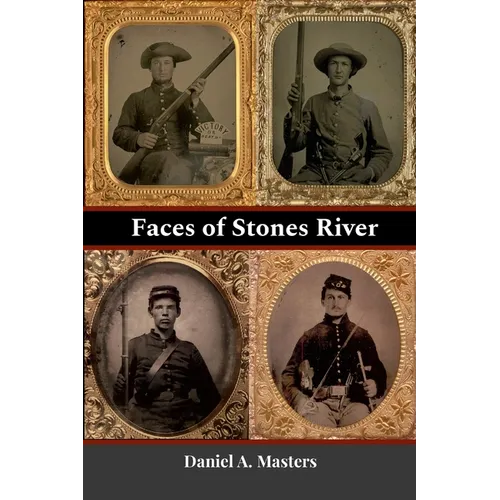 Faces of Stones River