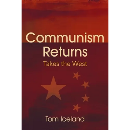 Communism Returns: Takes the West - Paperback