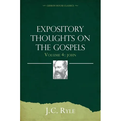 Expository Thoughts on the Gospels Volume 3: Luke