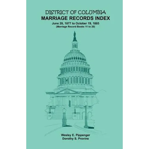 District of Columbia Marriage Records Index, 1877-1885